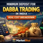 Minimum Deposit for Dabba Trading in India