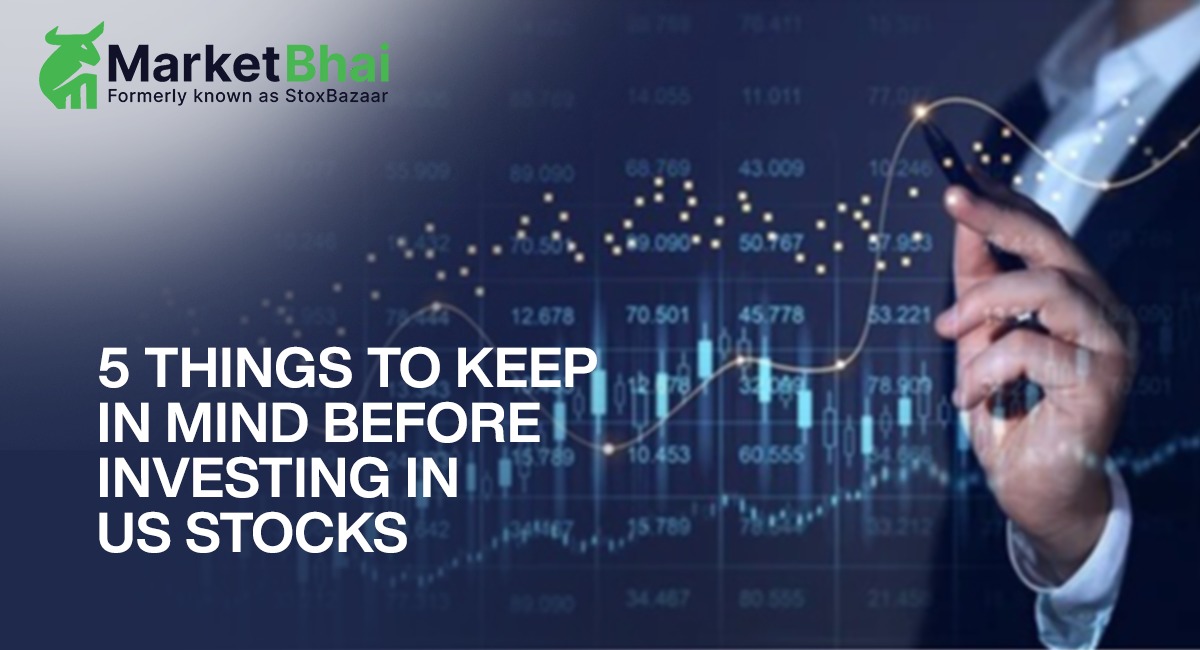 5 things to keep in mind before investing in us stocks